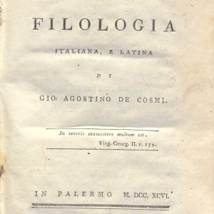 C.M. 14. I. 31 - ELEMENTI DI FILOLOGIA ITALIANA E LATINA. GIOAGOSTINO DE COSMI. 1796