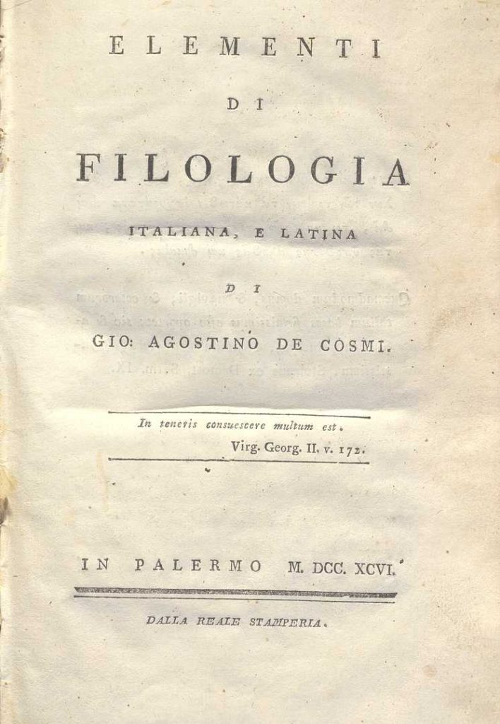 C.M. 14. I. 31 – ELEMENTI DI FILOLOGIA ITALIANA E LATINA. GIOAGOSTINO DE COSMI. 1796
