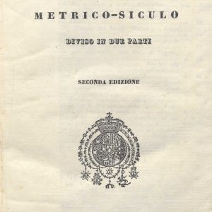 C.M. 15. 6. 16 - CODICE METRICO SICULO. ORAZIO ANTONIO CAPPELLI. 1835