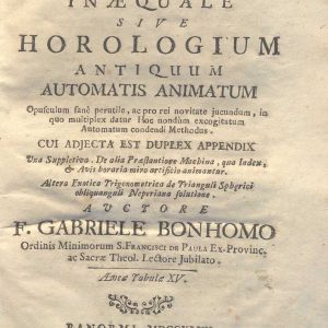 C.M. 15. I. 13 - AUTONOMATUM INAEQUALE. GABRIELE BONOMO. 1747
