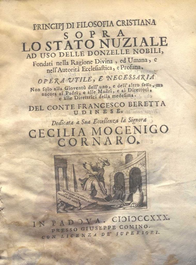 C.M. 17. B. 10 – PRINCIPI DI FILOSOFIA CRISTIANA SULLO STATO NUZIALE DEL CONTE FRANCESCO BERETTA. 1730
