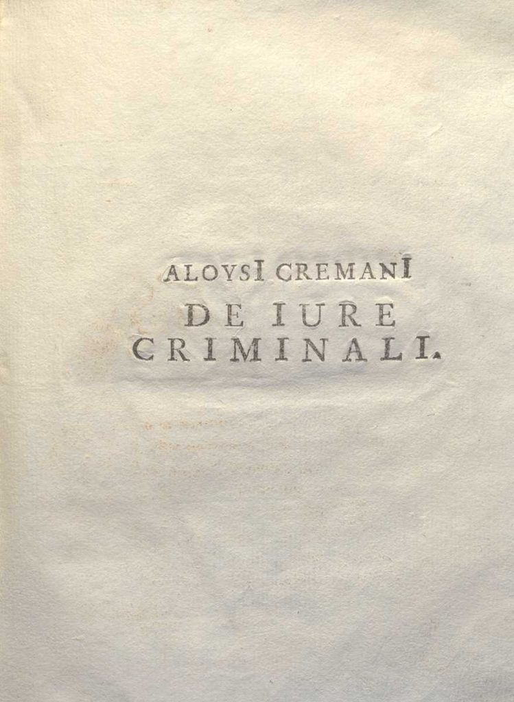 C.M. 17. B. 18 – DE IURE CRIMINALI LIBRI TRES. LUIGI CREMANI. 1791. TOMO II