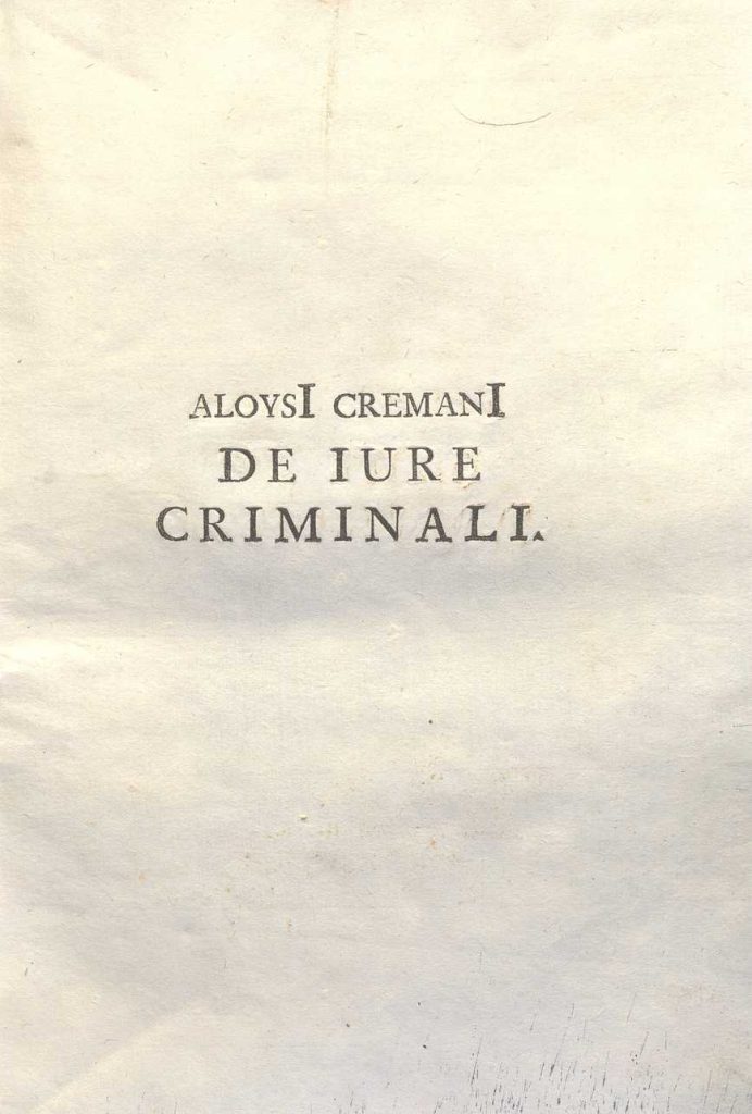 C.M. 17. B. 19 – DE IURE CRIMINALI LIBRI TRES. LUIGI CREMANI. 1791. TOMO III