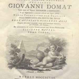 C.M. 17. B. 22 - LE LEGGI CIVILI NEL LORO ORDINE NATURALE. GIOVANNI DOMAT. 1798. TOMO III
