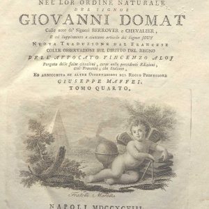 C.M. 17. B. 23 - LE LEGGI CIVILI NEL LORO ORDINE NATURALE. GIOVANNI DOMAT. 1798. TOMO IV