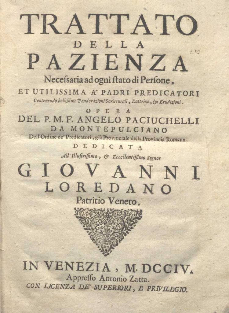 C.M. 17. H. 2 – TRATTATO DELLA PAZIENZA. PADRE MAESTRO ANGELO PACIUCCHELLI- 1704
