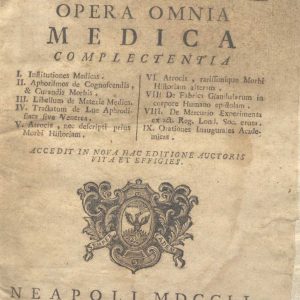C.M. 18. F. 19 - OPERA OMNIA MEDICA COMPLECTENTIA. HERMAN BOERHAAVE. 1751