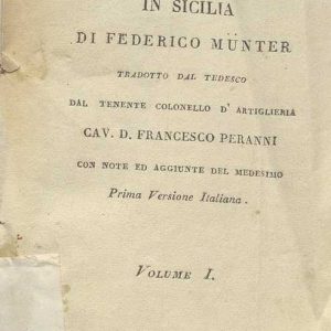 C.M. 20. F. 14 - VIAGGIO IN SICILIA DI FEDERICO MUNTER. 1823 VOL. I
