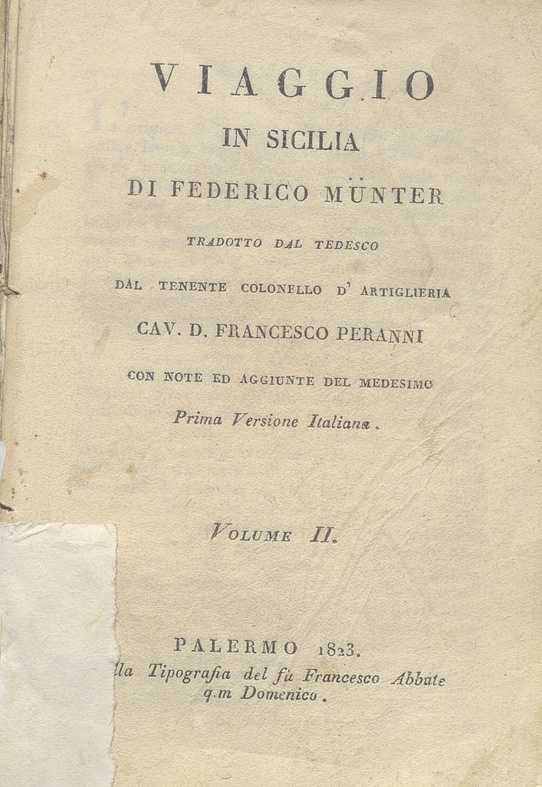 C.M. 20. F. 15 – VIAGGIO IN SICILIA DI FEDERICO MUNTER. 1823 VOL. II