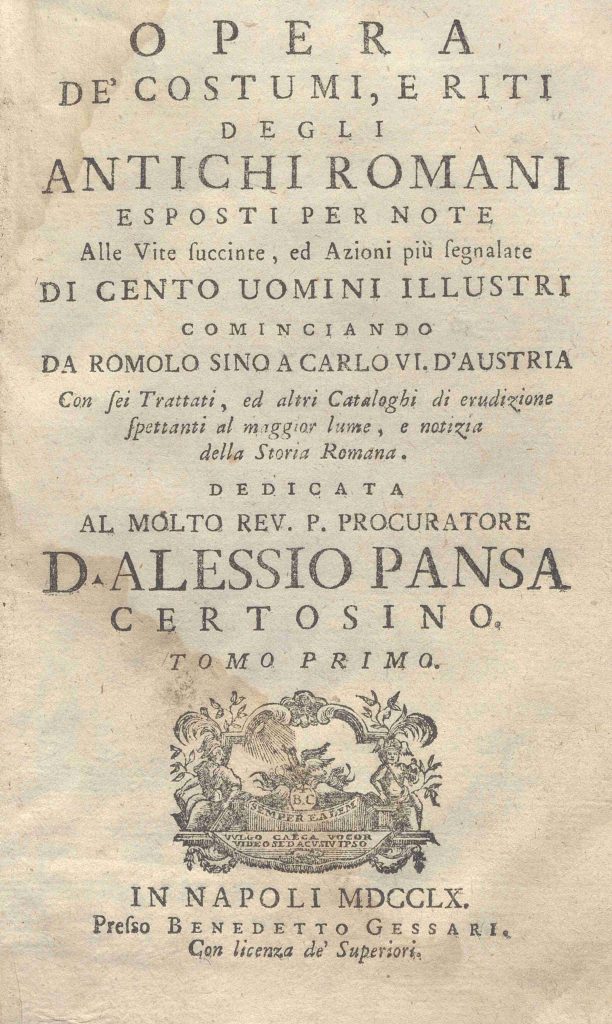 C.M. 13. E. 6 – OPERA DEI COSTUMI E RITI DEGLI ANTICHI ROMANI ESPOSTI PER NOTE. ANTONIO RAIMONDO PIACENTI. 1760