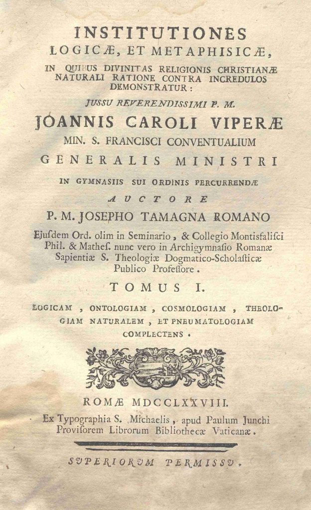 C.M. 15. I. 20 – INSTITUTIONES LOGICAE, ET METAPHYSICAE. JOANNIS CAROLI VIPERAE. TOMUS I. 1778