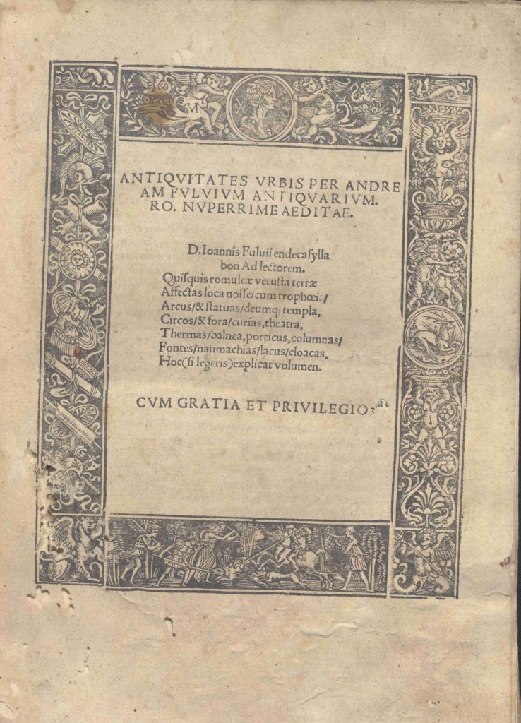 C.M. 3. B. 6 – ANTIQUITATES URBIS. ANDREA FULVIO. 1527