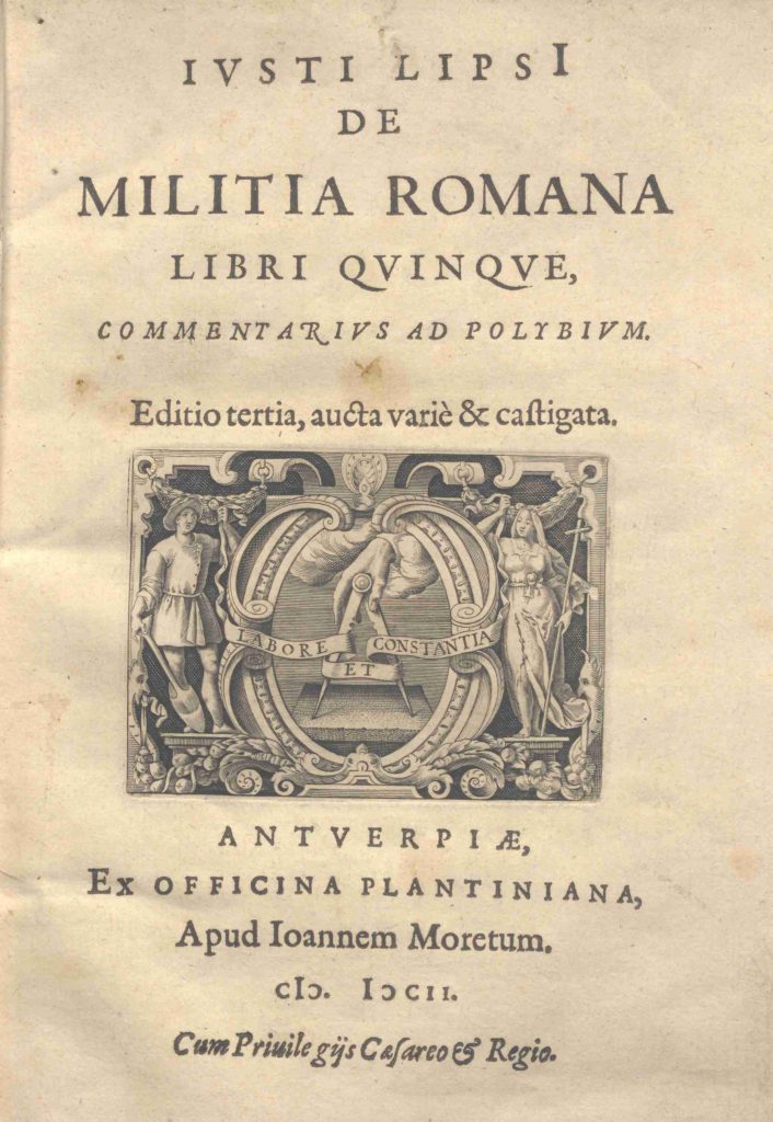 C.M. 7. B. 1 – DE MILITIA ROMANA. GIUSTO LIPSIO.1602