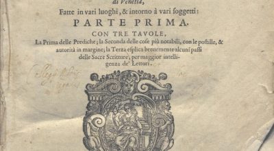 CM.2.E.12 – DELLE PREDICHE DEL R.P. PIETRO RIDOLFI DA TOSSIGNANO. 1584