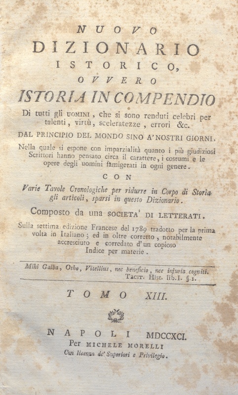 CM.16.A.13 – NUOVO DIZIONARIO ISTORICO OVVERO ISTORIA IN COMPENDIO. COMPOSTO DA UNA SOCIETA’ DI LETTERATI. 1791. TOMO XIII
