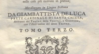 CM.16.B.13 – IL DOTTOR VOLGARE DIVISO IN 6 TOMI. GIOVAN BATTISTA DE LUCA. 1760. TOMO III   PARTE SECONDA