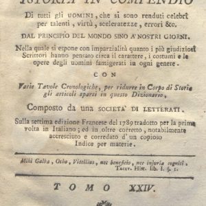 CM.16.A.24 - NUOVO DIZIONARIO ISTORICO OVVERO ISTORIA IN COMPENDIO. COMPOSTO DA UNA SOCIETA’ DI LETTERATI. 1794. TOMO XXIII