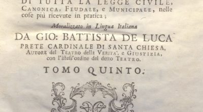CM.16.B.9 – IL DOTTOR VOLGARE DIVISO IN 6 TOMI. GIOVAN BATTISTA DE LUCA. 1760. TOMO V  PARTE PRIMA