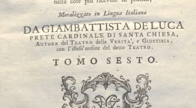 CM.16.B.16 – IL DOTTOR VOLGARE DIVISO IN 6 TOMI. GIOVAN BATTISTA DE LUCA. 1760. TOMO VI  PARTE SECONDA