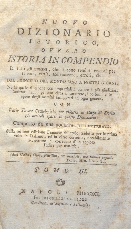 CM.16.A.3 – NUOVO DIZIONARIO ISTORICO OVVERO ISTORIA IN COMPENDIO. COMPOSTO DA UNA SOCIETA’ DI LETTERATI. 1791. TOMO III