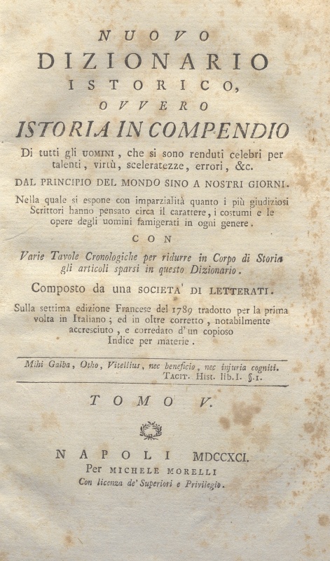 CM.16.A.5 – NUOVO DIZIONARIO ISTORICO OVVERO ISTORIA IN COMPENDIO. COMPOSTO DA UNA SOCIETA’ DI LETTERATI. 1791. TOMO V