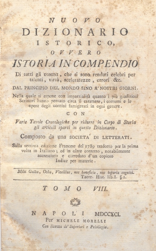 CM.16.A.8 – NUOVO DIZIONARIO ISTORICO OVVERO ISTORIA IN COMPENDIO. COMPOSTO DA UNA SOCIETA’ DI LETTERATI. 1791. TOMO VIII