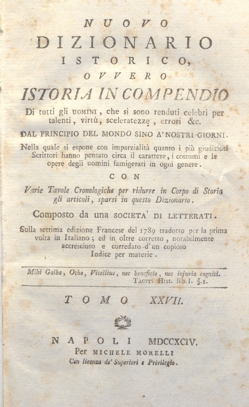 CM.16.B.1 – NUOVO DIZIONARIO ISTORICO OVVERO ISTORIA IN COMPENDIO. COMPOSTO DA UNA SOCIETA’ DI LETTERATI. 1794. TOMO XXVI
