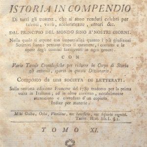 CM.16.A.11 - NUOVO DIZIONARIO ISTORICO OVVERO ISTORIA IN COMPENDIO. COMPOSTO DA UNA SOCIETA’ DI LETTERATI. 1791. TOMO XI