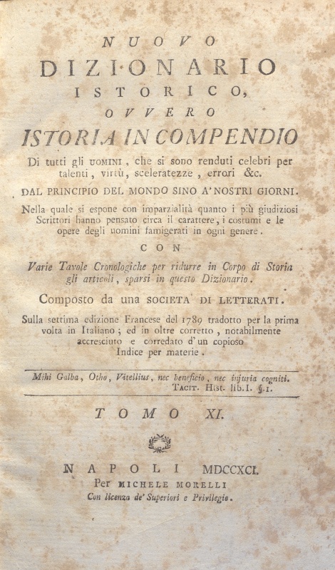 CM.16.A.11 – NUOVO DIZIONARIO ISTORICO OVVERO ISTORIA IN COMPENDIO. COMPOSTO DA UNA SOCIETA’ DI LETTERATI. 1791. TOMO XI