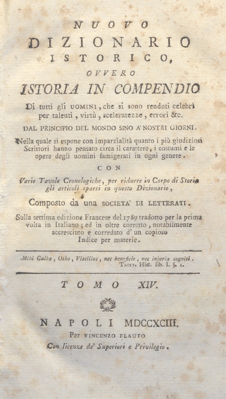 CM.16.A.14 – NUOVO DIZIONARIO ISTORICO OVVERO ISTORIA IN COMPENDIO. COMPOSTO DA UNA SOCIETA’ DI LETTERATI. 1793. TOMO XIV