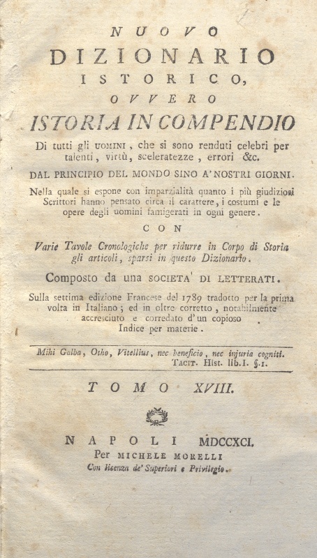 CM.16.A.18 – NUOVO DIZIONARIO ISTORICO OVVERO ISTORIA IN COMPENDIO. COMPOSTO DA UNA SOCIETA’ DI LETTERATI. 1791. TOMO XVIII