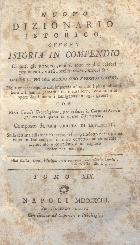 CM.16.A.19 – NUOVO DIZIONARIO ISTORICO OVVERO ISTORIA IN COMPENDIO. COMPOSTO DA UNA SOCIETA’ DI LETTERATI. 1793. TOMO XIX