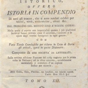 CM.16.A.21 - NUOVO DIZIONARIO ISTORICO OVVERO ISTORIA IN COMPENDIO. COMPOSTO DA UNA SOCIETA’ DI LETTERATI. 1791. TOMO XX