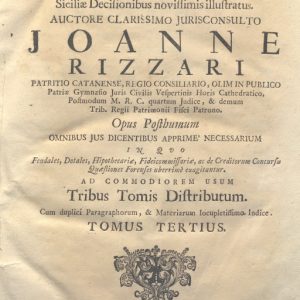 CM.18.H.6 - DE CENSIBUS TRACTATUS PRATICUS. JOHANNE RIZZARI. 1748. TOMUS III