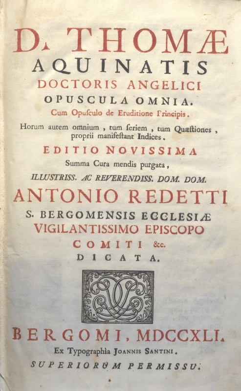 CM.19.G.1 – D. THOMAE AQUINITIS. OPUSCULA OMNIA. ANTONIO REDETTI. 1741