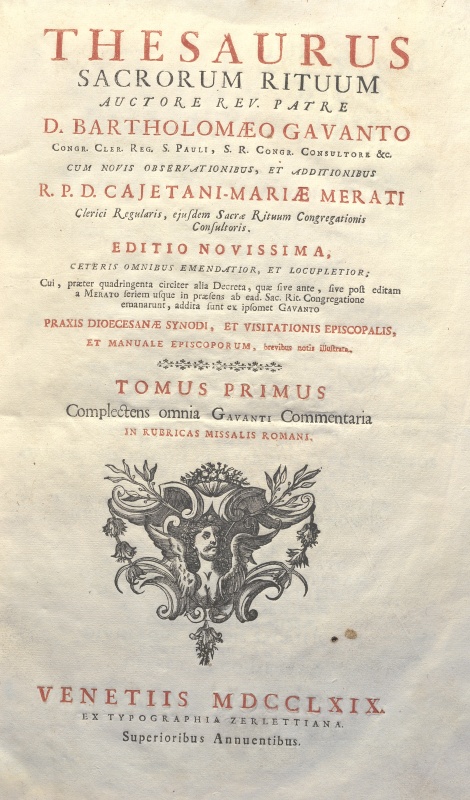 CM.19.E.15 – THESAURUS SACRORUM RITUUM. D. BARTHOLOMEO GAVANTI. 1769. TOMO I