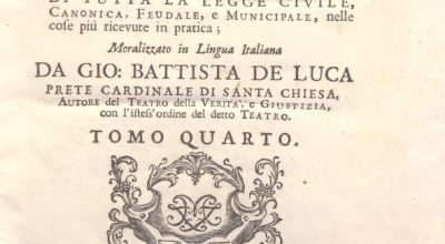 CM.16.B.8 – IL DOTTOR VOLGARE DIVISO IN 6 TOMI. GIOVAN BATTISTA DE LUCA. 1760. TOMO IV PARTE PRIMA