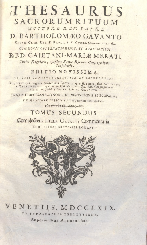 CM.19.E.16 – THESAURUS SACRORUM RITUUM. D. BARTHOLOMEO GAVANTI. 1769. TOMO II
