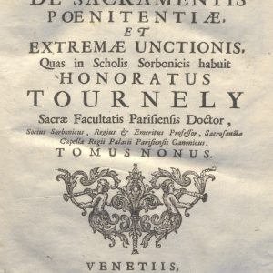 CM.16.B.23 - THEOLOGIA DOGMATICA. HONORATUS TOURNELY. 1755. TOMO IX