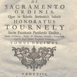 CM.16.B.24 - THEOLOGIA DOGMATICA. HONORATUS TOURNELY. 1755. TOMO X