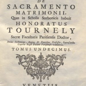CM.16.B.25 - THEOLOGIA DOGMATICA. HONORATUS TOURNELY. 1755. TOMO XI