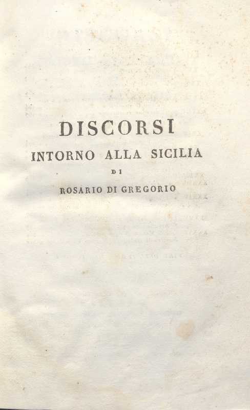 CM.20.H.1  – DISCORSI INTORNO ALLA SICILIA. ROSARIO DI GREGORIO. 1831