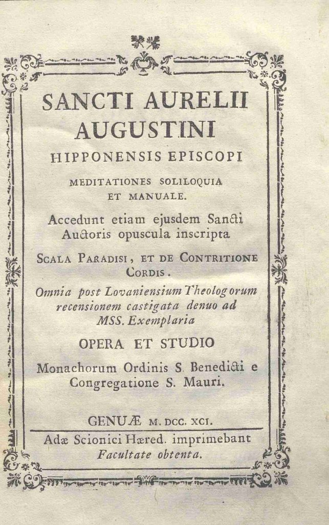 C.M. 11. B. 33 – MEDITAZIONI SOLILOQUI E MANUALE DI SANT’AGOSTINO DI IPPONA. 1791