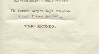 CM.20.D.5 – CONSIDERAZIONI SOPRA LA STORIA DI SICILIA DAI TEMPI NORMANNI SINO AI PRESENTI. ROSARIO GREGORIO. 1805. TOMO II