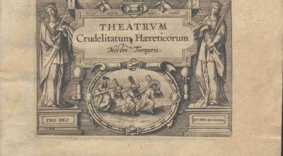 C.M. 3. B. 19 – THEATRUM CRUDELITATUM HAERETICORUM NOSTRI TEMPORIS. RICHARD VERSTEGAN. 1592