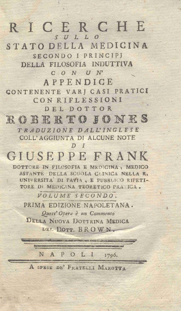 C.M. 13. E. 27 – RICERCHE SULLO STATO DELLA MEDICINA SECONDO I PRINCIPI DELLA FILOSOFIA INDUTTIVA. GIUSEPPE FRANK.1796