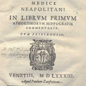 CM. 2. E. 11 - COMMENTARIA IN LIBRUM PRIMUN APHORISMORUM HIPPOCRATIS. SALVI SCLANI. 1583