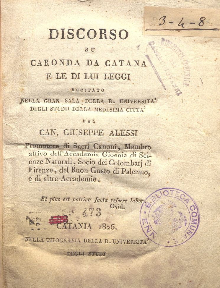 CANONICO GIUSEPPE ALESSI, DISCORSO SU CARONDA DA CATANA E LE DI LUI LEGGI. CATANIA 1826