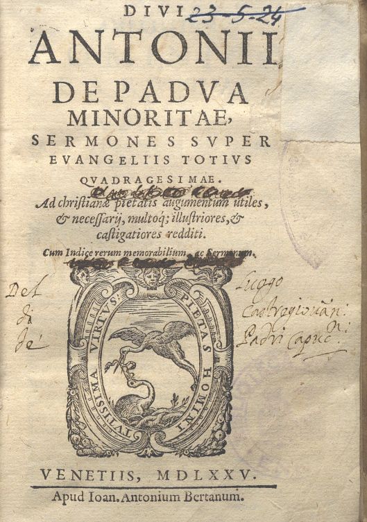 C.34.1.27 – SERMONI SUI VANGELI PER TUTTA LA QUARESIMA. ANTONIO DA PADOVA. 1575
