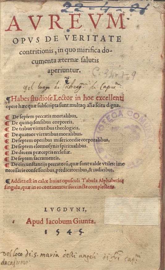 C.34.1.9 – AUREUM OPUS DE VERITATE CONTRITIONIS. JACOBUS GIUNTA. 1545